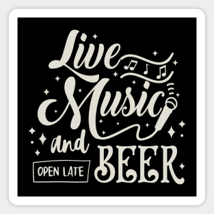 Live Music and Beer Magnet